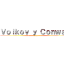 Ｖｏｌｋｏｖ ｙ Ｃｏｎｗａｙ (Gustabo y Horacio)