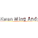 Ｋｗａｎ Ｍｉｎｇ Ａｎｄｙ (attack on PK)