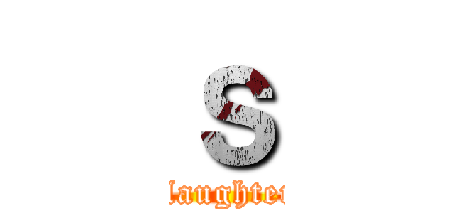 ｓ (  slaughter  )