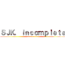 ＳＪＫ．Ｉｎｃｏｍｐｌｅｔｅ (attack on titan)