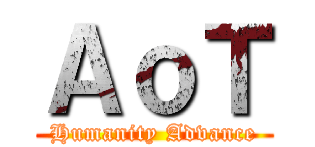 ＡｏＴ (Humanity Advance)