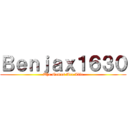 Ｂｅｎｊａｘ１６３０ (The Games Are Life)