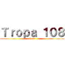 Ｔｒｏｐａ １０８ (Guild)