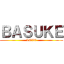 ＢＡＳＵＫＥ (LOVE)