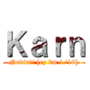 Ｋａｒｎ (Navin!! [ep bm 1/10])