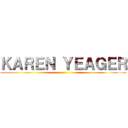 ＫＡＲＥＮ ＹＥＡＧＥＲ ()