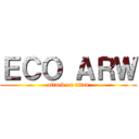 ＥＣＯ ＡＲＷ (attack on titan)