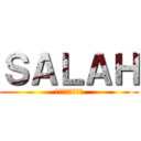 ＳＡＬＡＨ (صــــلاح)