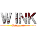 ＷＩＮＫ (Volume 1)