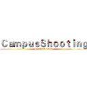 ＣａｍｐｕｓＳｈｏｏｔｉｎｇ (By CJCU CSIE)