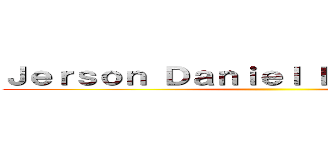 Ｊｅｒｓｏｎ Ｄａｎｉｅｌ Ｂｏｃａｎｅｇｒａ ()