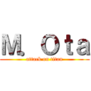 Ｍ．Ｏｔａ (attack on titan)