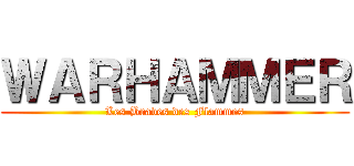 ＷＡＲＨＡＭＭＥＲ (Les Braves des Flammes)