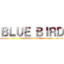 ＢＬＵＥ ＢＩＲＤ (attack on titan)