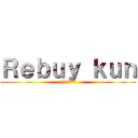 Ｒｅｂｕｙ ｋｕｎ (売店管理システム)