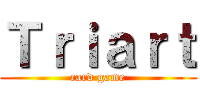 Ｔｒｉａｒｔ (card game)