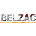 ＢＥＬＺＡＣ (S26                                                                 ANARCHY)