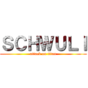 ＳＣＨＷＵＬＩ (attack on titan)