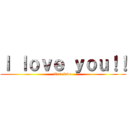 Ｉ ｌｏｖｅ ｙｏｕ！！ (first love )