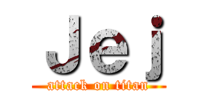 Ｊｅｊ (attack on titan)