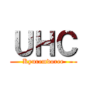 ＵＨＣ (Kyuremdoree)