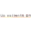 Ｕｎ ｖａｌｉｅｎｔｅ ｇｒｕｐｏ (de estudiantes e investigadores)