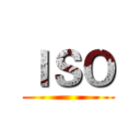 ＩＳＯ ()