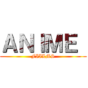 ＡＮＩＭＥ  (FIILMS)