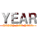 ＹＥＡＲ (HAPPY NEW YEAR)