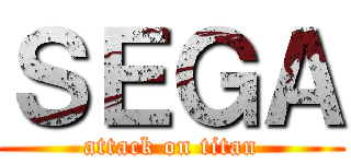 ＳＥＧＡ (attack on titan)