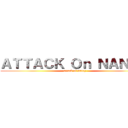 ＡＴＴＡＣＫ Ｏｎ ＮＡＮＣＹ (attack of nancy)