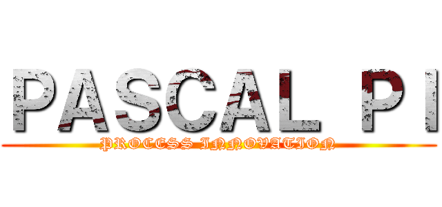 ＰＡＳＣＡＬ ＰＩ (PROCESS INNOVATION)