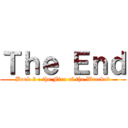 Ｔｈｅ Ｅｎｄ (Book 2 : the Fire of the Wrecked)