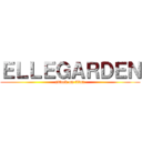 ＥＬＬＥＧＡＲＤＥＮ (attack on titan)