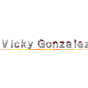 Ｖｉｃｋｙ Ｇｏｎｚａｌｅｚ (amo shingeki no kyojin ♥)