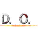 Ｄ．Ｏ． (daisuke．O)