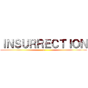 ＩＮＳＵＲＲＥＣＴＩＯＮ (4)