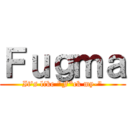 Ｆｕｇｍａ (It's like "F*ck my-")