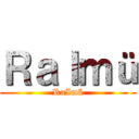 ＲａＩｍü (RaImü)