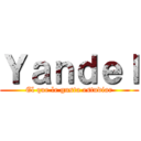 Ｙａｎｄｅｌ (El que le gusta estudiar)