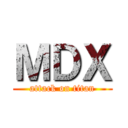 ＭＤＸ (attack on titan)