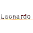 Ｌｅｏｎａｒｄｏ  ()