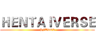 ＨＥＮＴＡＩＶＥＲＳＥ (PFUDOR)