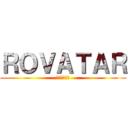 ＲＯＶＡＴＡＲ (崖の上のロバ)