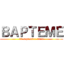 ＢＡＰＴＥＭＥ (28 septembre 2019)