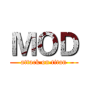 ＭＯＤ (attack on titan)
