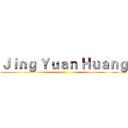 Ｊｉｎｇ Ｙｕａｎ Ｈｕａｎｇ ()
