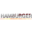 ＨＡＭＢＵＲＧＥＲ (Attack on Mcdonald)