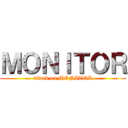 ＭＯＮＩＴＯＲ (attack on MONITOR)