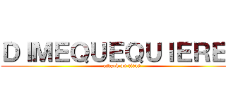 ＤＩＭＥＱＵＥＱＵＩＥＲＥＳ (attack on titan)